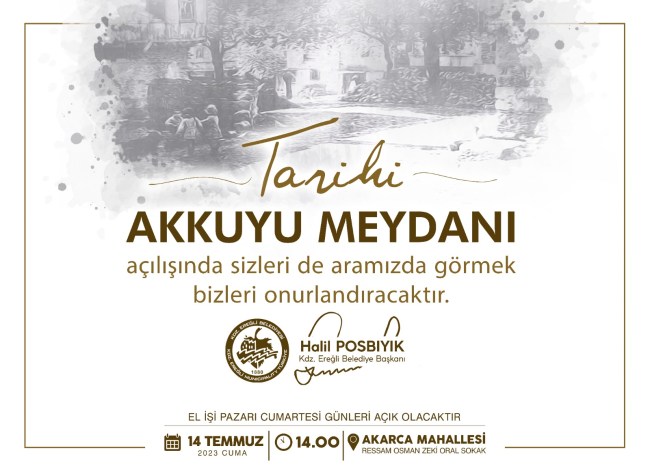 Tarihi, Akkuyu meydanı açılıyor.