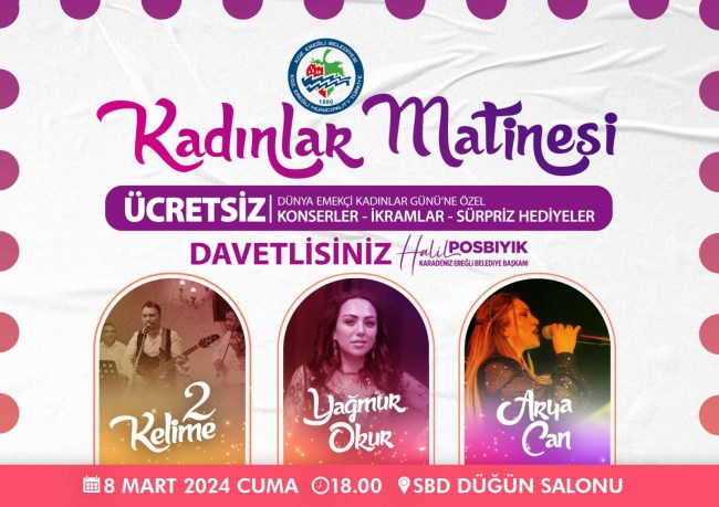 8 Mart Akşamı Ücretsiz kadınlar matinesine davetlisiniz.