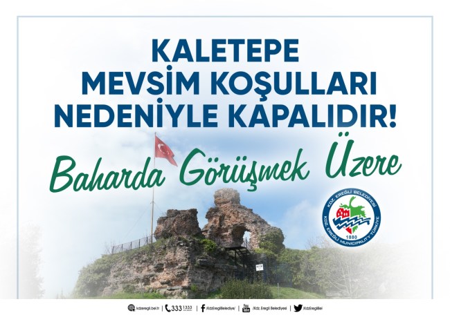 Kaletepe, mevsim koşulları nedeniyle ziyarete kapandı