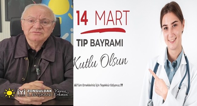 Başkan ERKMEN, '' 14 Mart Tıp Bayramı Kutlu olsun. ''