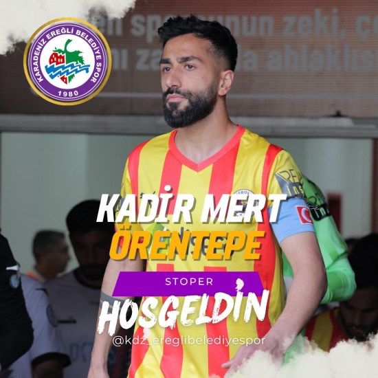 Kadir Mert Örentepe Kdz. Ereğli Belediyespor,