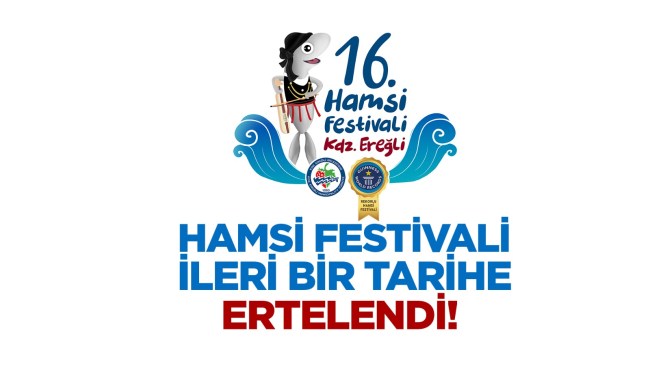Ereğli hamsi festivali şehitlerimiz nedeniyle ertelendi