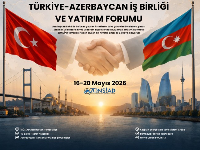 ZONSİAD'dan uluslararası açılım: Almanya ve Mısır'ın ardından rota Azerbaycan