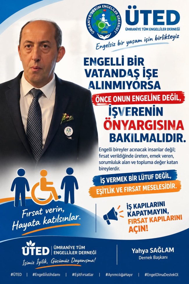 ENGELLİ olan vatandaş değil, önyargılardır.