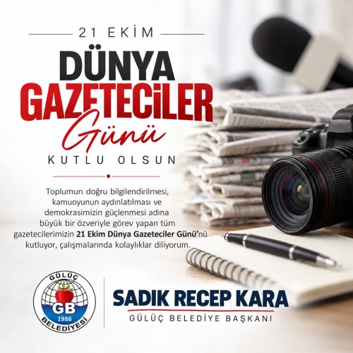 Başkan Sadık Kara, 21 Ekim Dünya Gazeteciler Gününü  kutladı