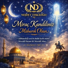 Tıskaoğlu,  Bu mübarek gecede Rabbim tüm dualarınızı kabul etsin.