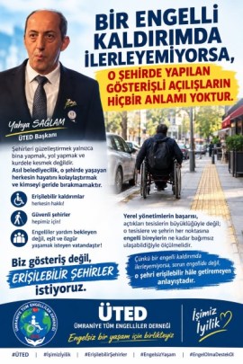 Bir engelli kaldırımda ilerleyemiyorsa o şehir ne kadar modern olabilir